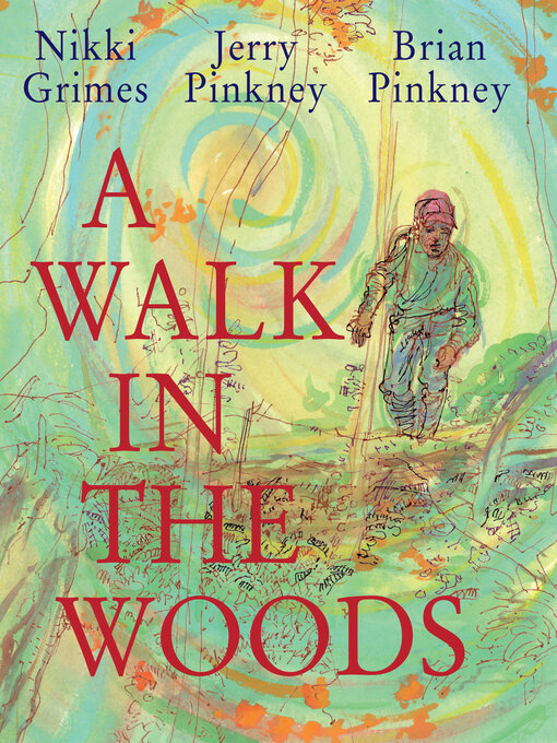 Title details for A Walk in the Woods by Nikki Grimes - Available